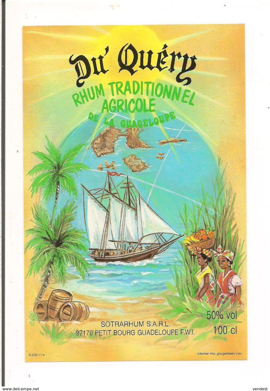 Etiquette  DU' QUERY  Rhum  Traditionnel Agricole  - GUADELOUPE - Imp. Gougenheim - Thème Voilier - - Rhum