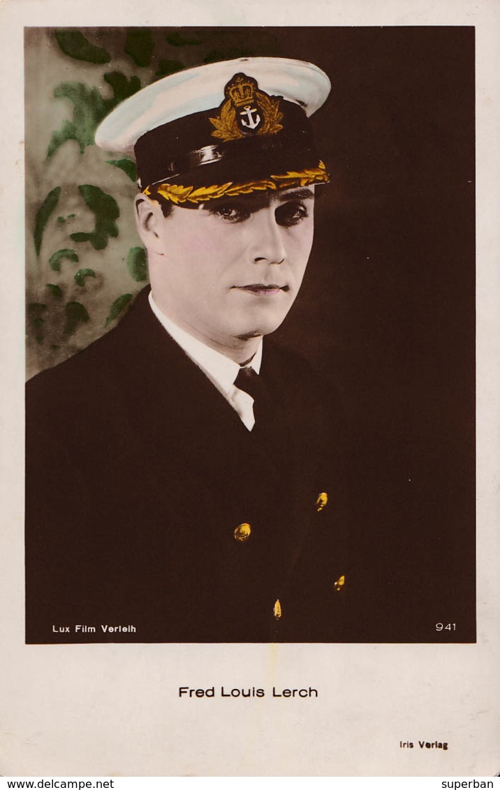 CINEMA - ACTEUR : FRED LOUIS LERCH - CARTE VRAIE PHOTO COLORISÉE / REAL PHOTO ~ 1920 - '30 - IRIS VERLAG (aa009) - Schauspieler