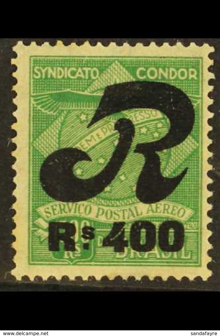 CONDOR  REGISTRATION 1930 400r On 1300r Green "R" Overprint Air Local Private Company (Scott 1CLF3, Michel C10), Fine Mi - Altri & Non Classificati