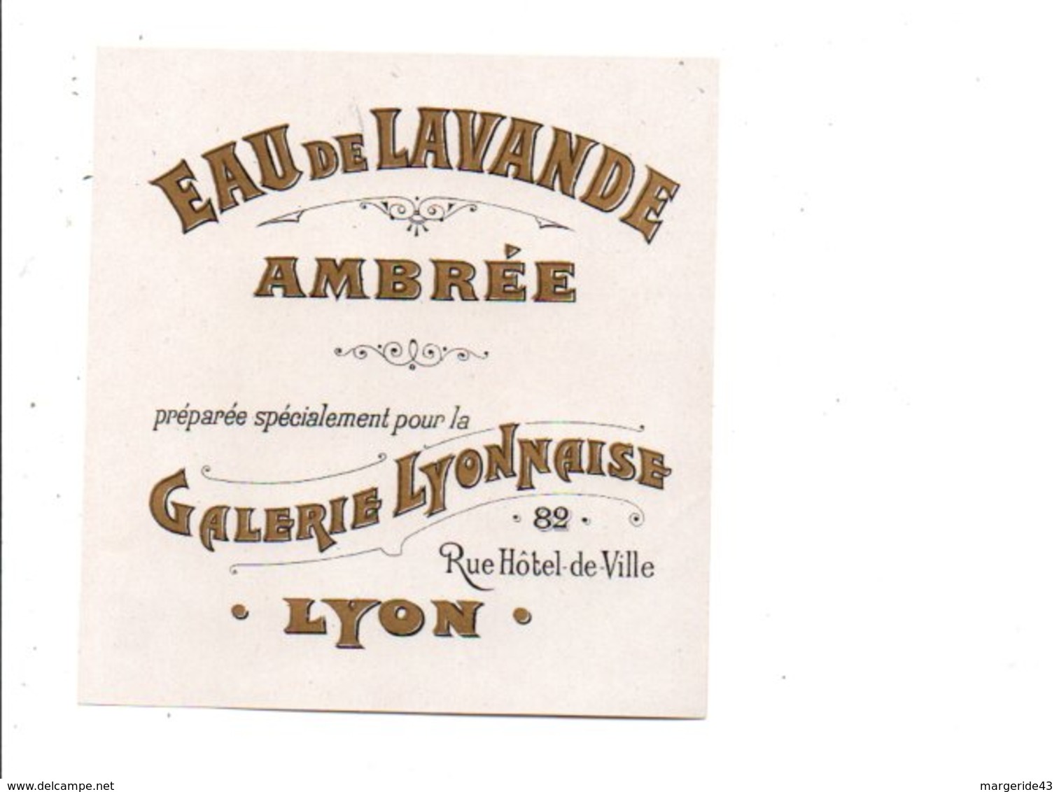 ETIQUETTE NEUVE EAU DE LAVANDE AMBREE GALERIE LYONNAISE - Etiquettes