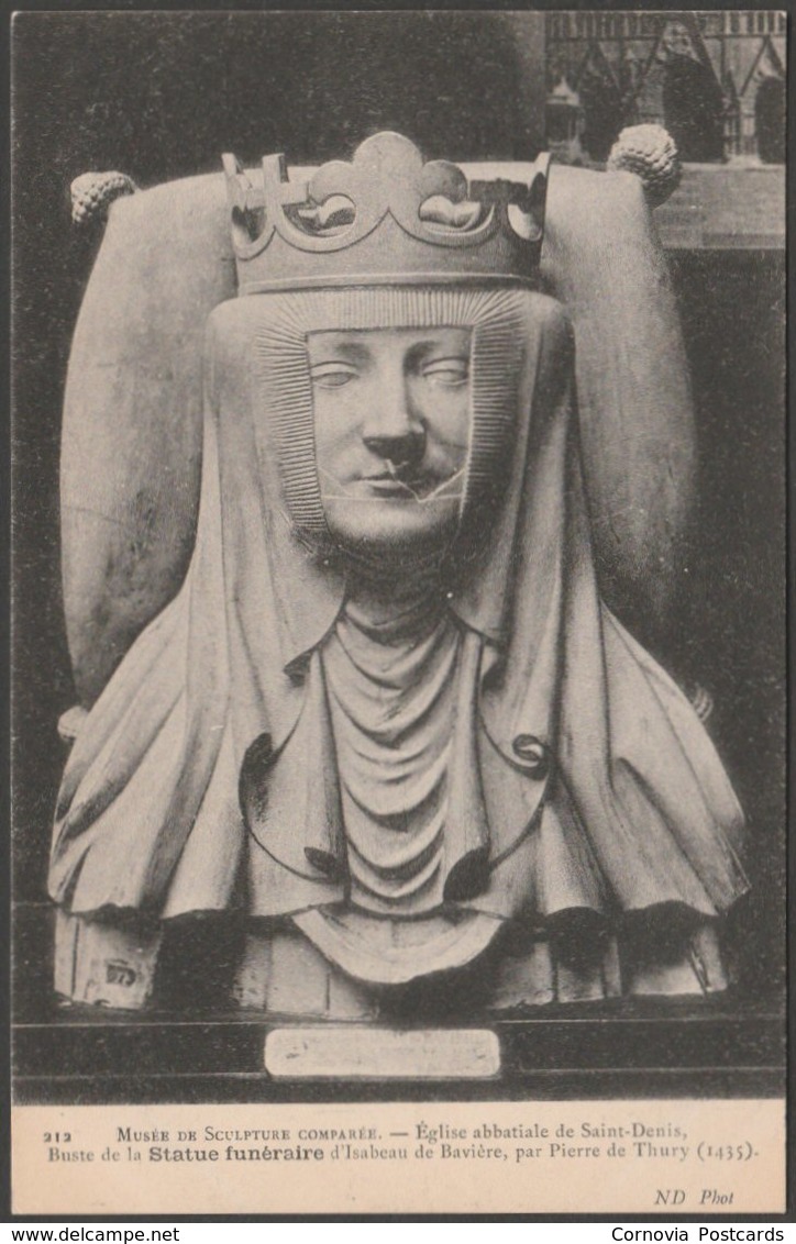Buste De Isabeau De Bavière, Église Abbatiale De Saint-Denis, C.1910 - Neurdein CPA ND212 - Saint Denis