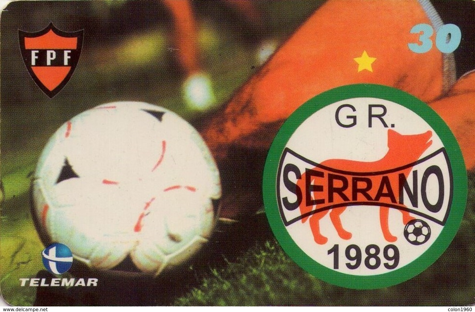 TARJETA TELEFONICA DE BRASIL (FUTBOL, GRÉMIO RECREATIVO SERRANO N31*, 03-05/00). (473) - Brazil