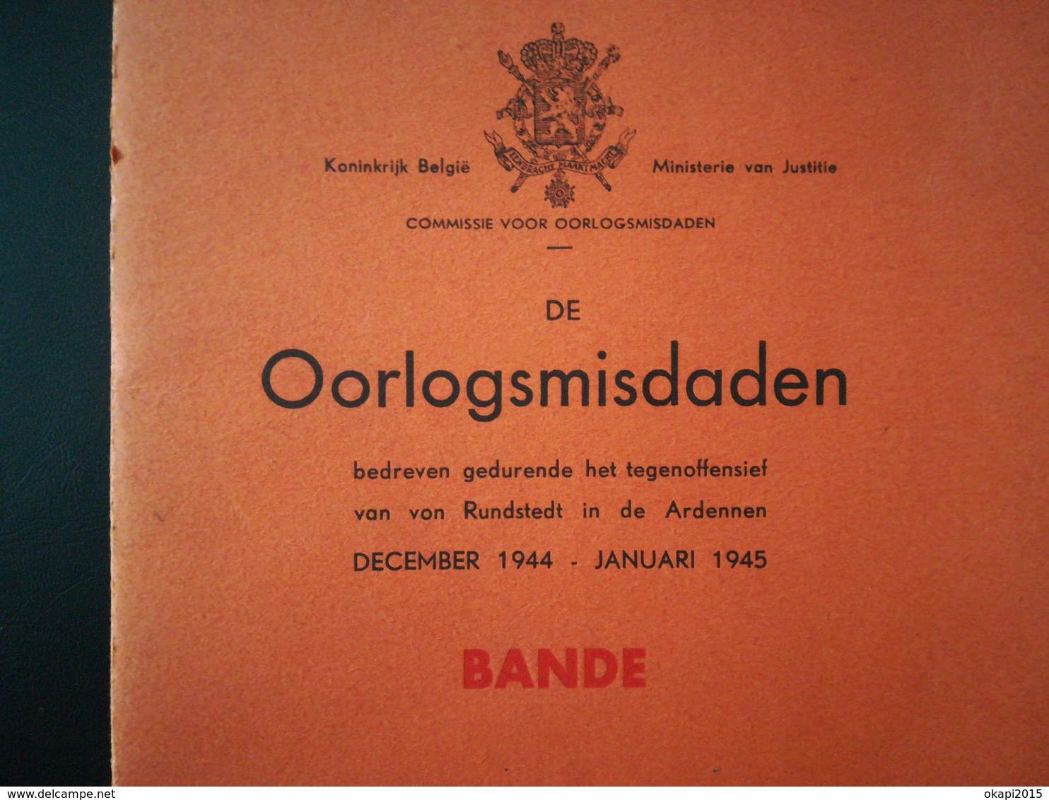 Oorlog 1939 - 1945  Stadt Ville BANDE Oorlogsmidaden Bedreven Gedurende Het Tegenoffensef Van Von Rundstedt In Ardennen - Guerre 1939-45