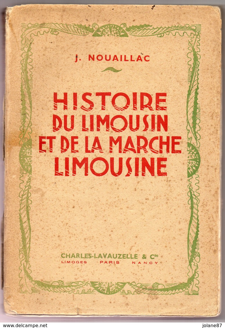 LIVRE -  HISTOIRE DU LIMOUSIN ET DE LA MARCHE LIMOUSINE  - J. NOUAILLAC   -  TABLE DES MATIERES SUR SCANS - Limousin