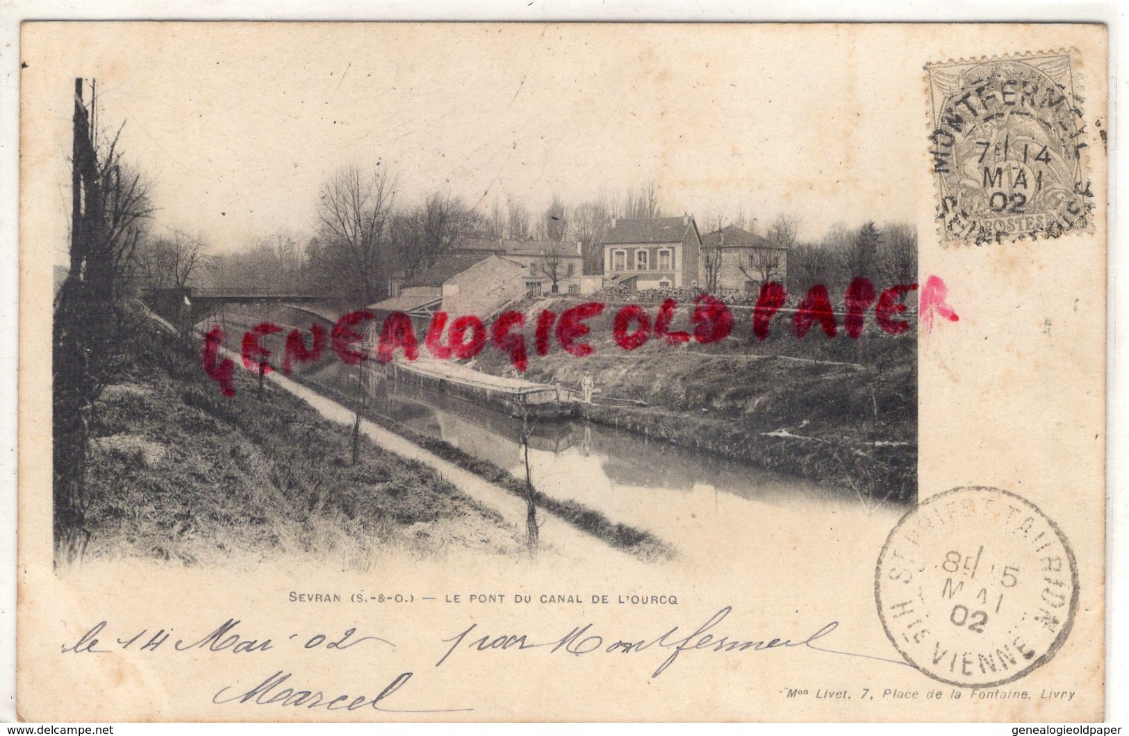 93- SEVRAN LIVRY - LE PONT DU CANAL DE L' OURCQ - CARTE PRECURSEUR 1902 - Sevran