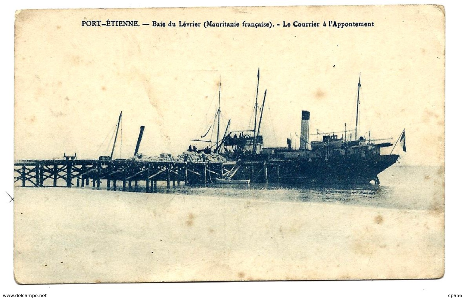 Les Colonies: MAURITANIE Française - Le Bateau COURRIER à L' Appontement - Baie Du Lévrier - Mauritania