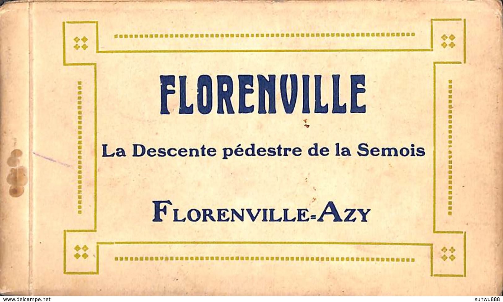 Florenville Azy - Carnet complet La Descente pédestre de la Semois (Duparque, Bazar, Florenville)