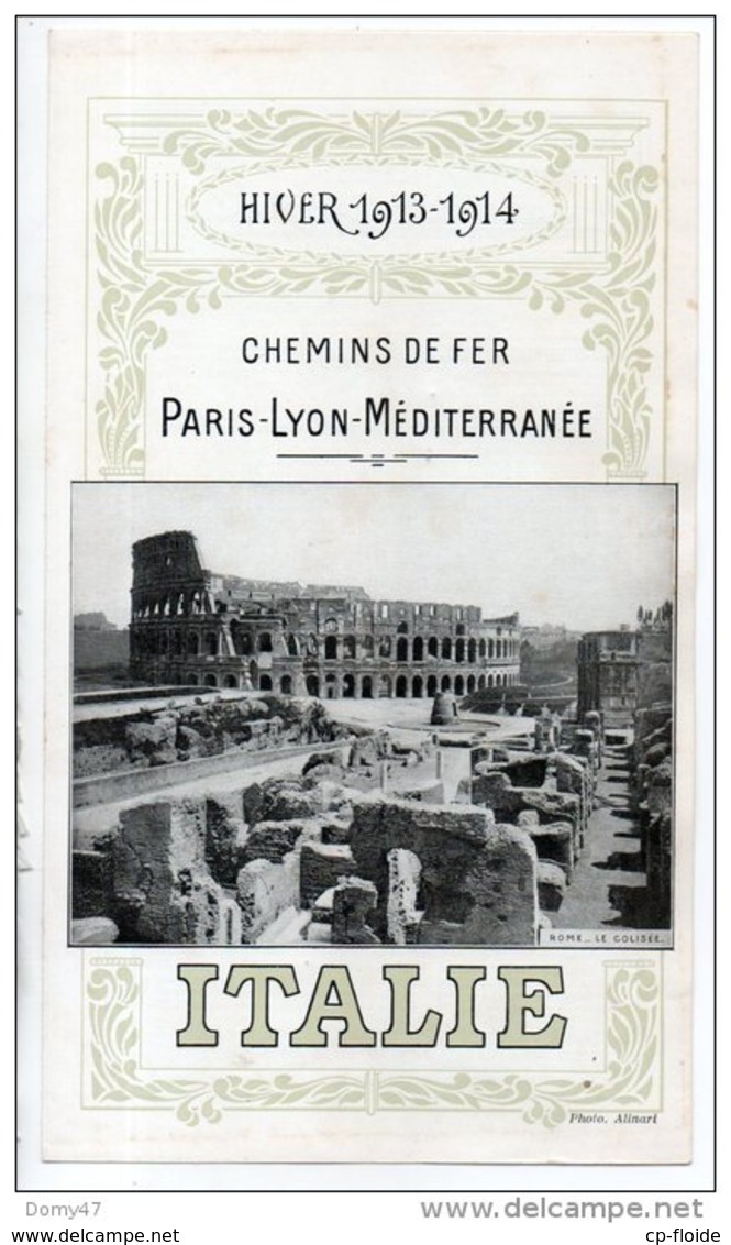 CHEMIN DE FER . PARIS-LYON-MÉDITÉRANÉE . ITALIE . ROME LE COLISÉE - Ref. N°50F - - Roadmaps