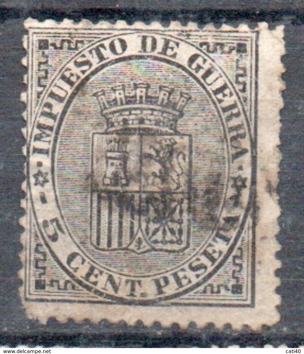SPAGNA 1874 Imposta Di Guerra  5 C. Nero - Oblitérés
