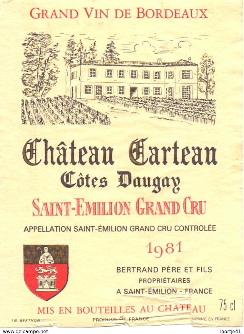 Etiket Etiquette - Vin - Wijn - Chateau Carteau - Saint Emilion Grand Cru - 1981 - Bordeaux