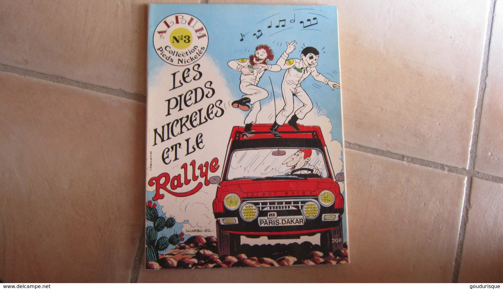 COLLECTION   PIEDS NICKELES N°3 LES PIEDS NICKELES ET LE RALLYE - Pieds Nickelés, Les