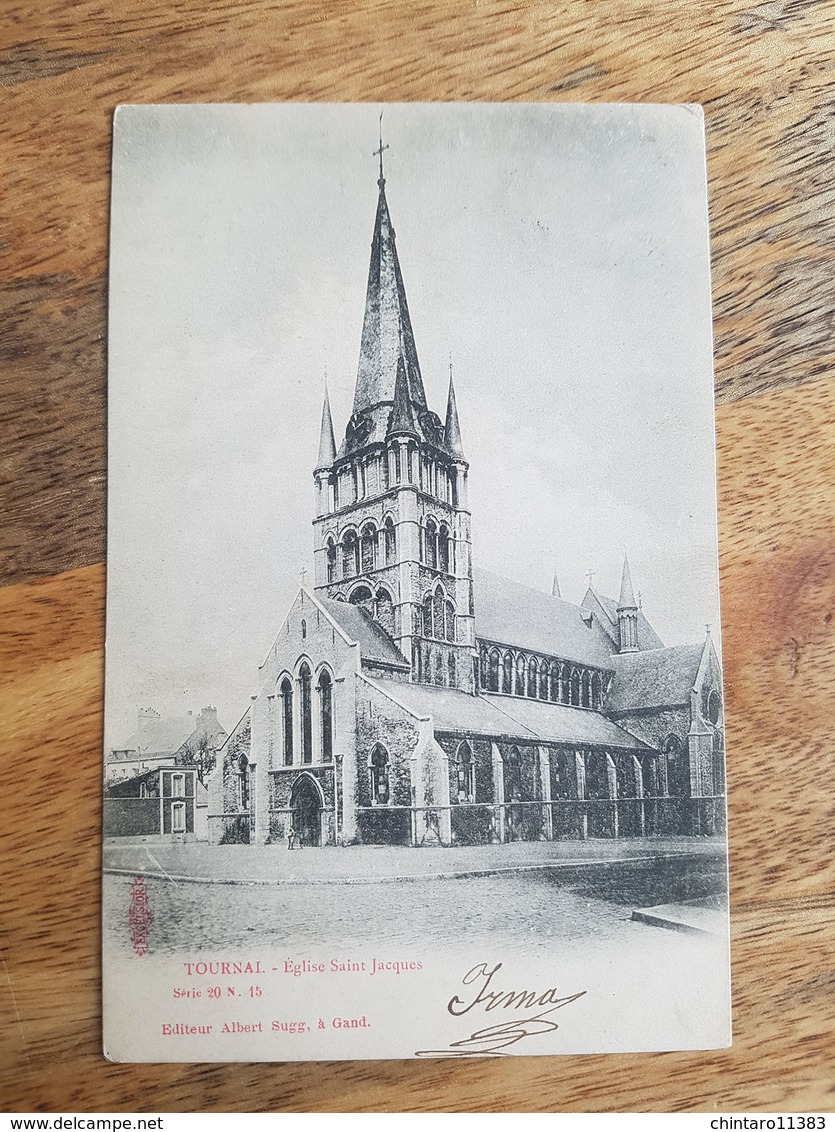 CP Tournai 1901 "Eglise Saint-Jacques - Série 20 N°15 - Albert Sugg" - Tournai