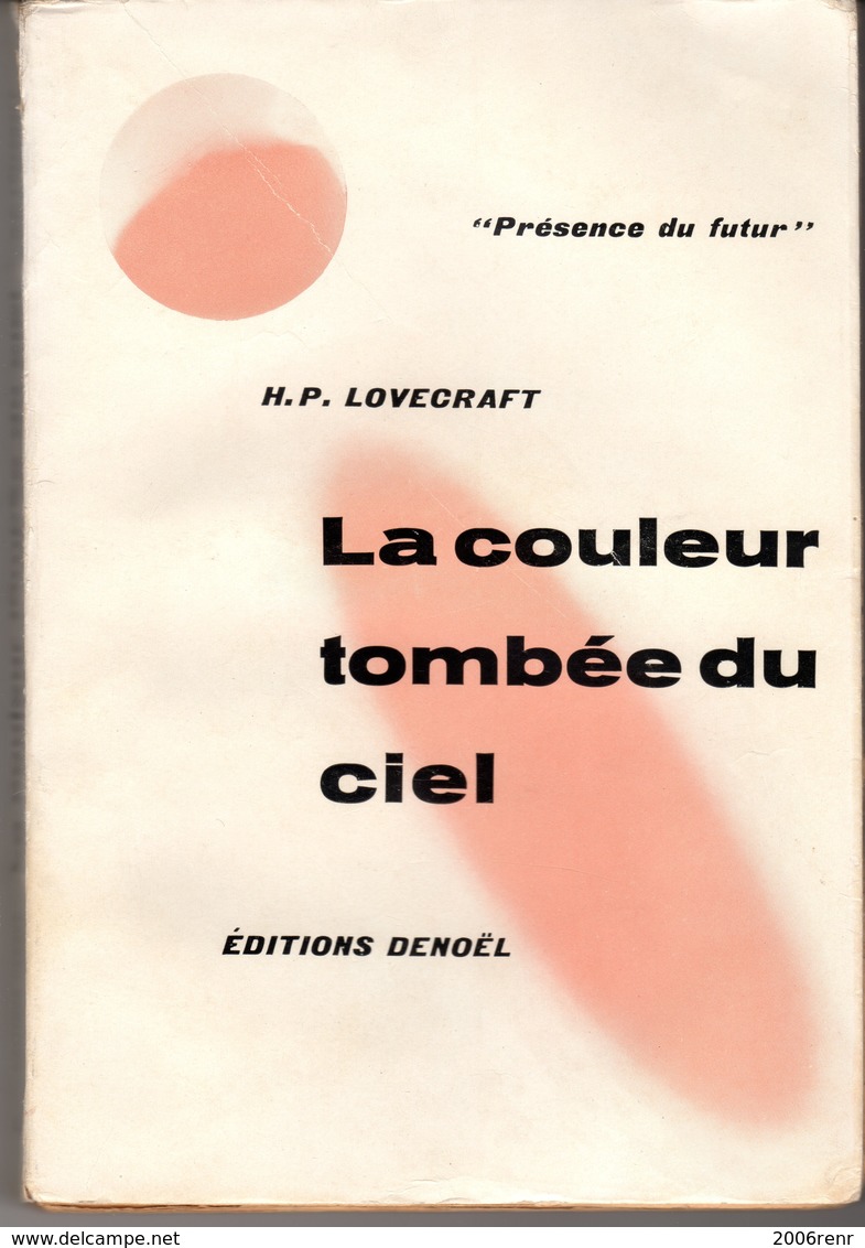 LA COULEUR TOMBEE DU CIEL De U.P. LOVECRAFT.  PRESENCE DU FUTUR N°4 Edition Originale 1954 Format In8 VOIR SCAN - Denoël