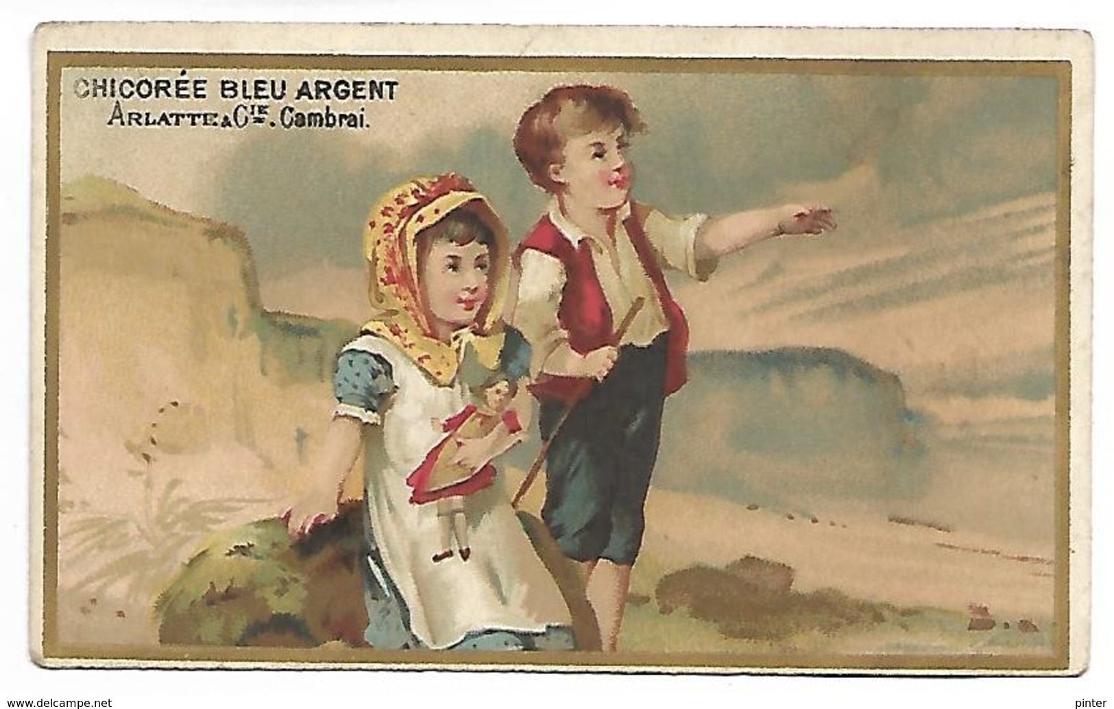 CHROMO - CHICOREE BLEU ARGENT - ARLATTE & Cie Cambrai - Personnages - Tea & Coffee Manufacturers