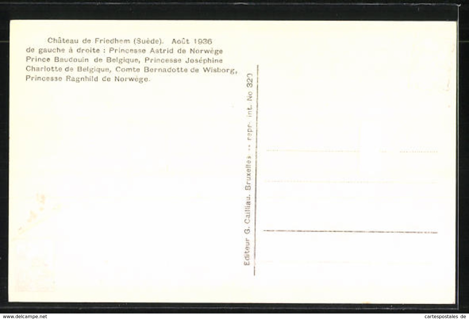 AK Château De Friedhem, 1936, Astrid Von Norwegen, Baudouin Und Josephine Von Belgien, Comte Bernadotte De Wisborg - Familles Royales