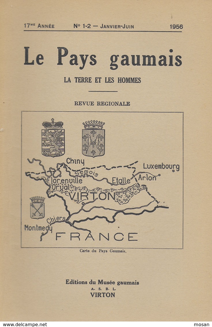 Le Pays Gaumais. Virton. Gaume. Florenville, Orval, Curé Welter, Cons-la-Grandville - Belgique