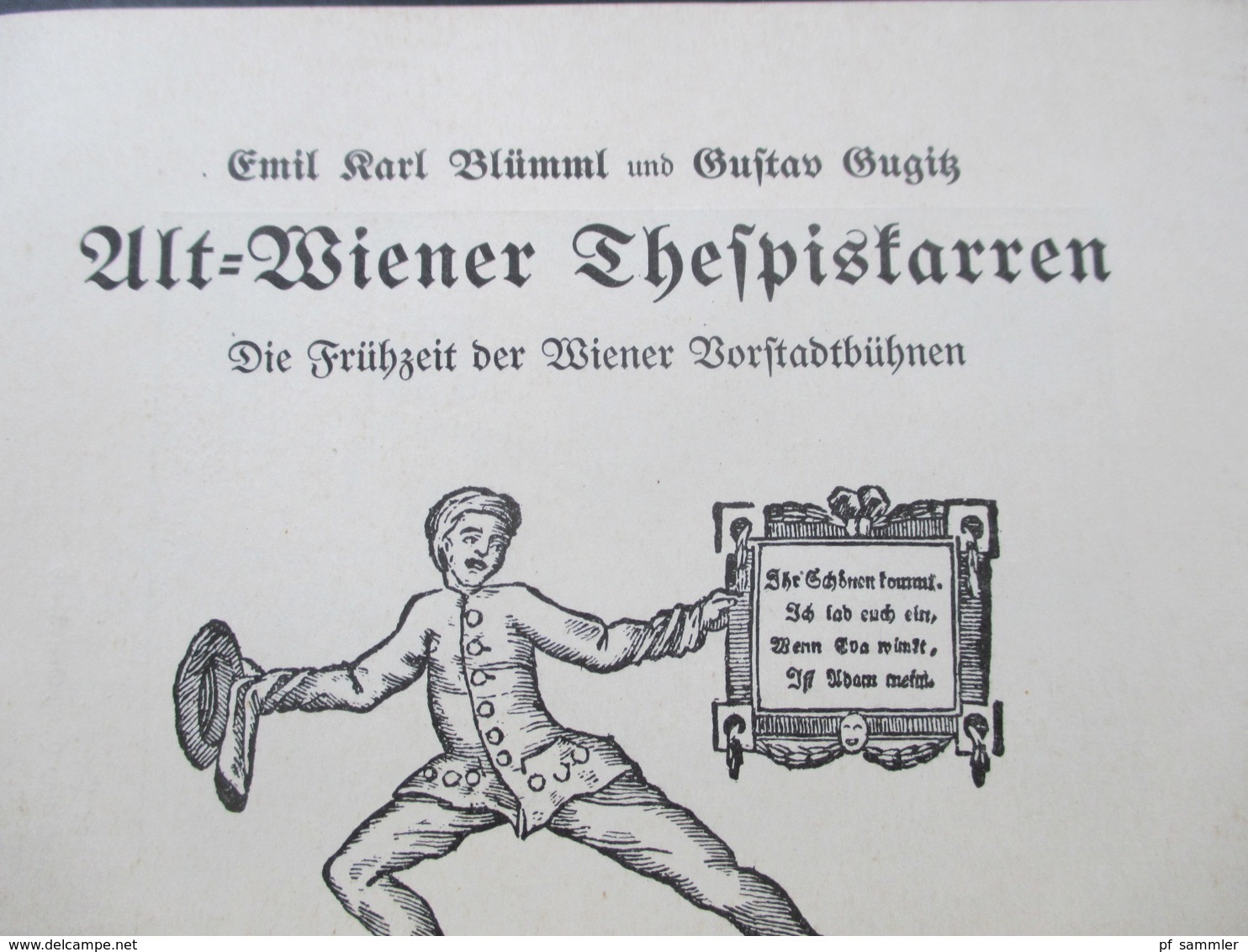 1925 Alt Wiener Thespiskarren Die Frühzeit Der Wiener Vorstadtbühnen. Aus Der Briefmappe Eines Burgtheaterdirektors - Programas