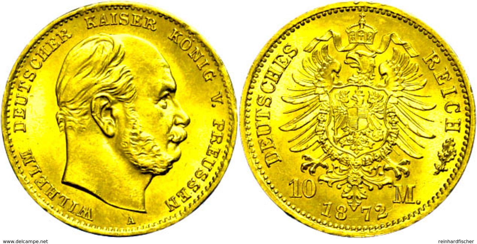 84 10 Mark, 1872, A, Wilhelm I., Kl. Rf, F. St., Katalog: J. 242 - Sonstige & Ohne Zuordnung