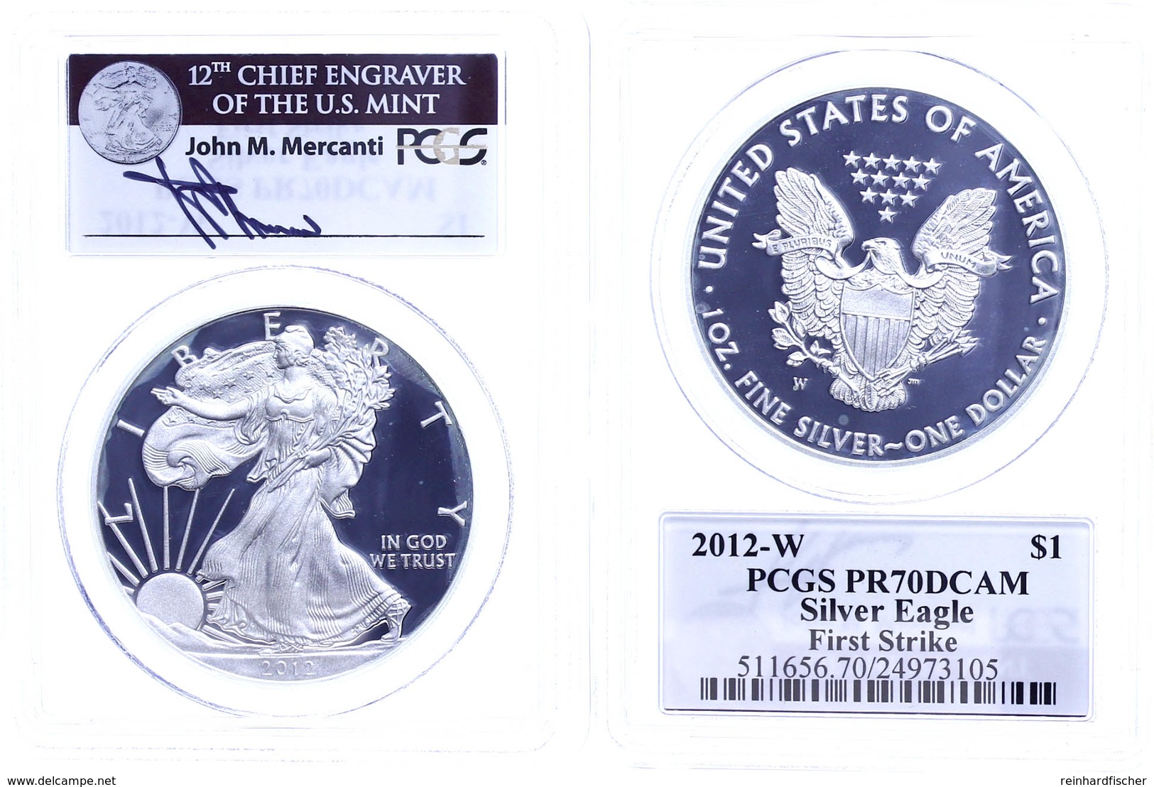 695 Dollar, 2012, W, Silver Eagle, In Slab Der PCGS Mit Der Bewertung PR70DCAM, First Strike, John M. Mercanti Label. - Andere & Zonder Classificatie