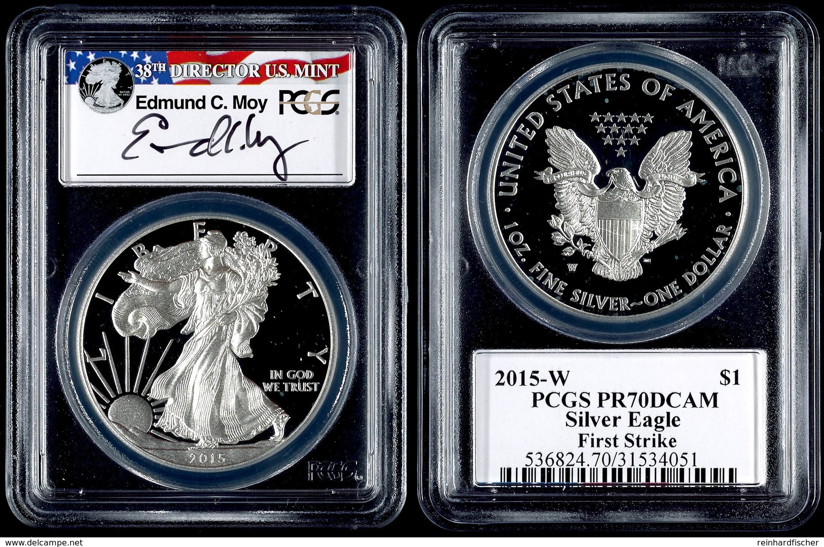 759 1 Dollar, 2015, W, Silver Eagle, In Slab Der PCGS Mit Der Bewertung PR70DCAM, First Strike, Edmund C. Moy Label - Sonstige & Ohne Zuordnung