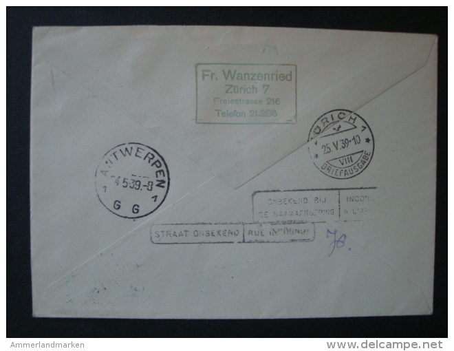 Schweiz, Luftpostbrief Einschreiben, Swissair-Europaflug West,nach Antwerpen, "Straat Onbekend" Zurück, 1939 - Primi Voli