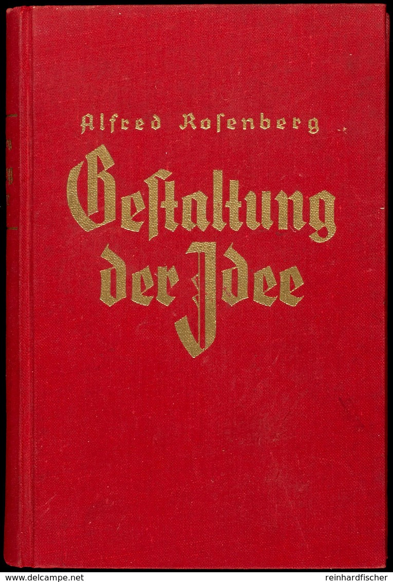 3201 ROSENBERG, A. / Trotha, Thilo, Von (Hrsg.). "Gestaltung Der Idee", Blut Und Ehre Band II; Reden Und Aufsätze Von 19 - Sonstige & Ohne Zuordnung