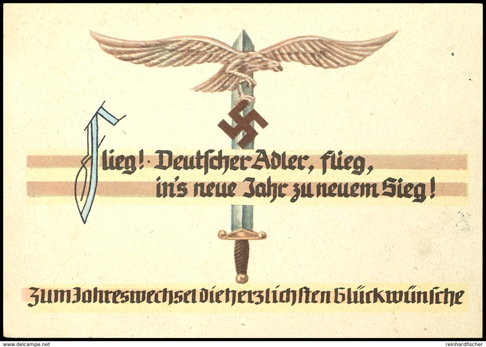 3282 1941 (ca.), Farbige Karte "Flieg! Deutscher Adler, Flieg, Ins Neue Jahr Zu Neuem Sieg!" Mit Abb. "Adler Mit Hakenkr - Andere & Zonder Classificatie