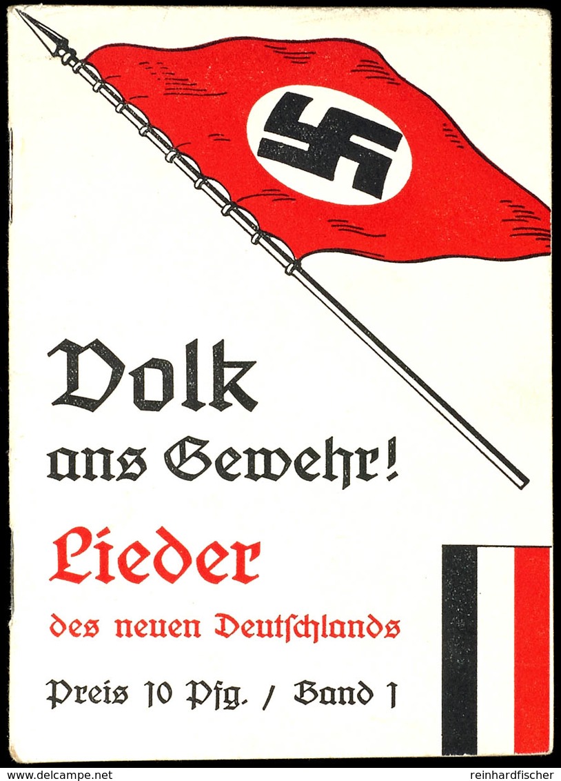 3287 LIEDHEFT, "Volk Ans Gewehr - Lieder Des Neuen Deutschlands / Band 1, 32 Seitenheft, Verlag Gerhardt/Ffm A. M., Gut  - Andere & Zonder Classificatie