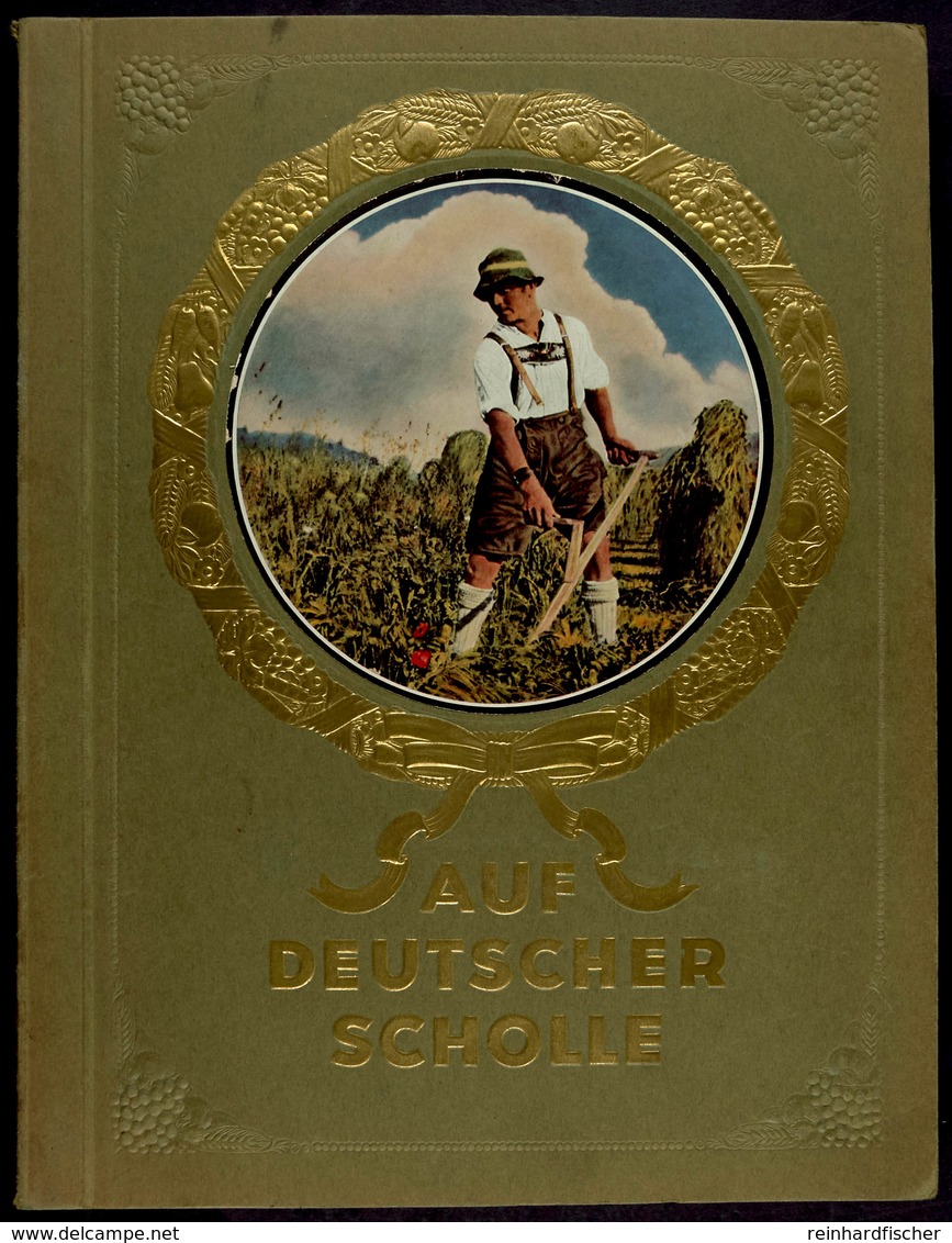 3316 Auf Deutscher Scholle, Sammelbilderalbum Von Nordmark, Kiel 1935, 82 S., Komplett, Geringe Alterungsspuren - Sonstige & Ohne Zuordnung