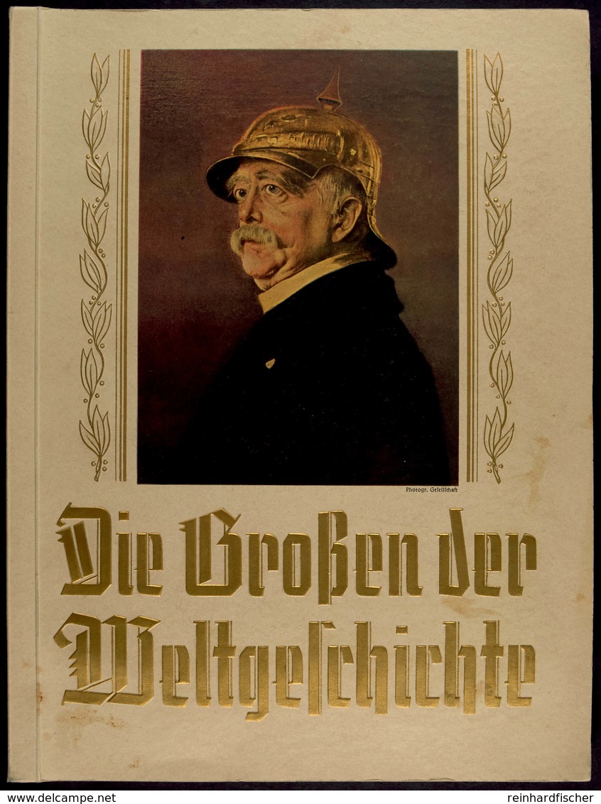 3324 Die Großen Der Weltgeschichte, Sammelbilderalbum Eckstein-Halpaus Dresden 1934, 66 S., Komplett, Einband Etwas Flec - Andere & Zonder Classificatie