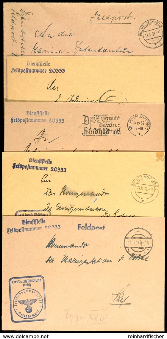 4546 1939, 5 Feldpost-Dienstbriefe Von Sept. Bis Dez. 1939 Mit Feldpost-Nr. M 20333 = Zerstörer "Z 14" "Friedrich Ihn",  - Other & Unclassified