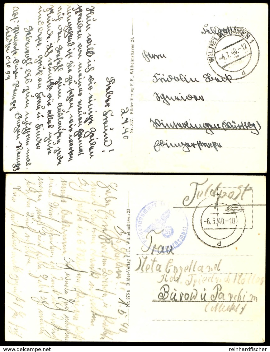 4581 1940, Feldpost-Fotokarte ("in Der Heimat, In Der Heimat....") Mit Stummem Stpl. Vom 6.5.40 Aus Wilhelmshaven Sowie  - Other & Unclassified