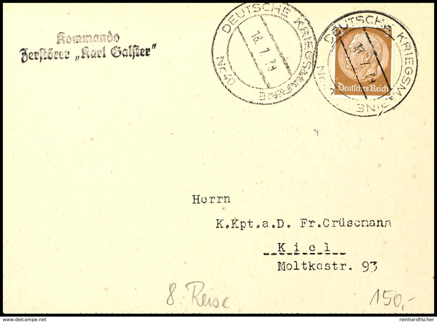 4625 1939, Marineschiffspost-Stpl. DEUTSCHE KRIEGSMARINE Nr. 40 Vom 18.7.39 Sowie Mit Stpl. "Kommando / Zerstörer "Karl  - Andere & Zonder Classificatie