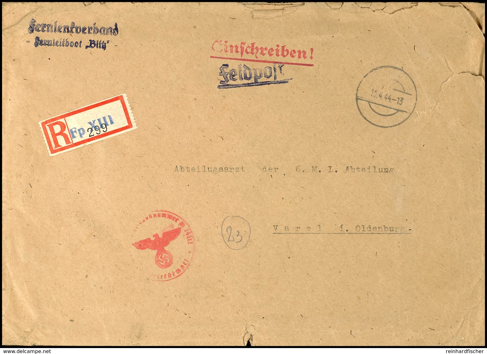 4764 1944, Kriegsmarine, Feldpost-R-Brief (DIN A5-Format) An Den Abteilungsarzt Der 6. M.L.Abteilung In Varel Mit Stumme - Sonstige & Ohne Zuordnung