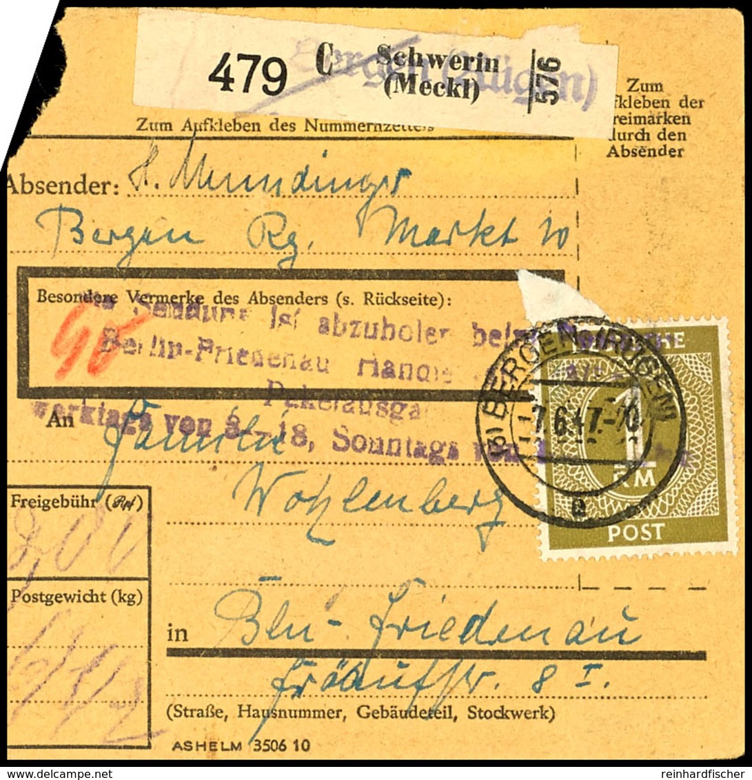 5041 1 M. Ziffer, Zwei Einzelwerte Als Mehrfachfrankatur Vorder- Und Rückseitig Auf Paketkarte Aus BERGN 7.6.47 Nach Ber - Andere & Zonder Classificatie