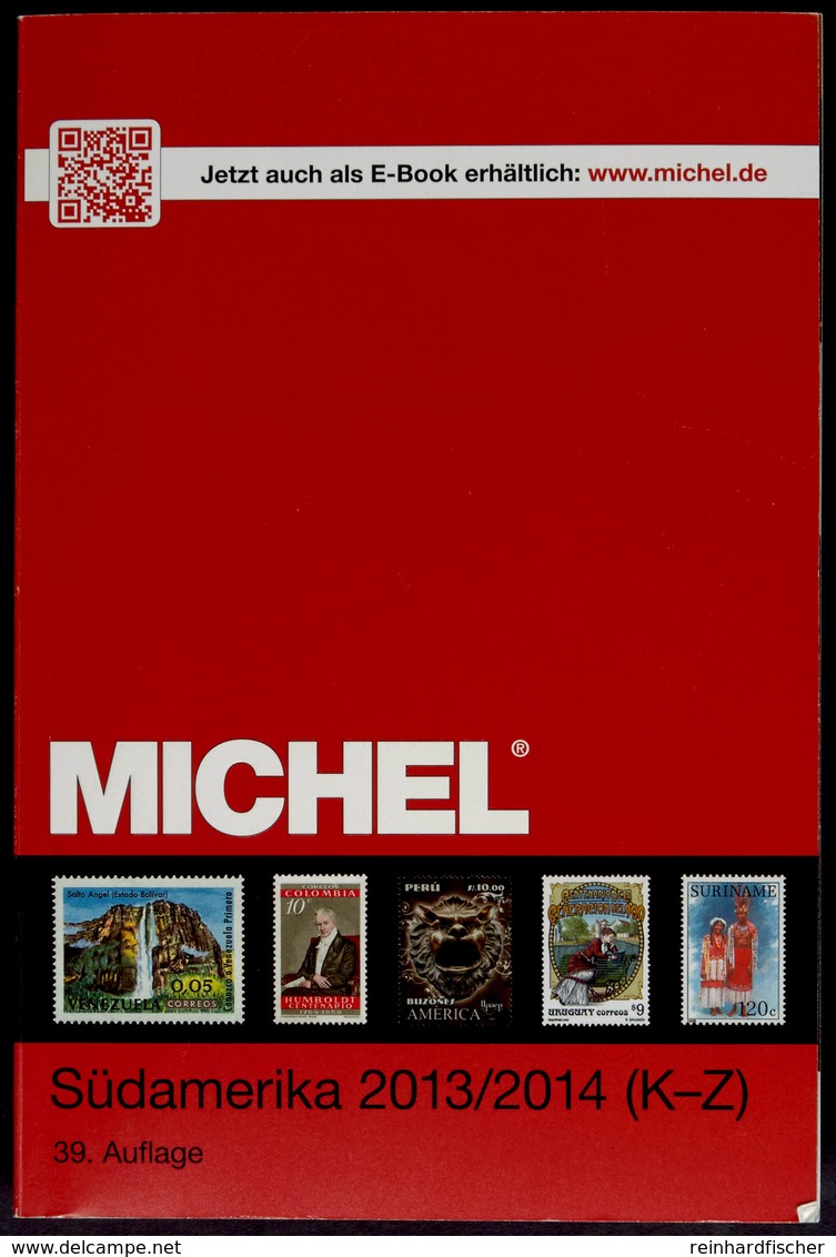 6190 MICHEL Südamerika 2013/14, Band 3, Teil 2  (K-Z), 39. Auflage, Sehr Gut Erhaltenes, Gebrauchtes 883 Seiten Werk, Ne - Sonstige & Ohne Zuordnung