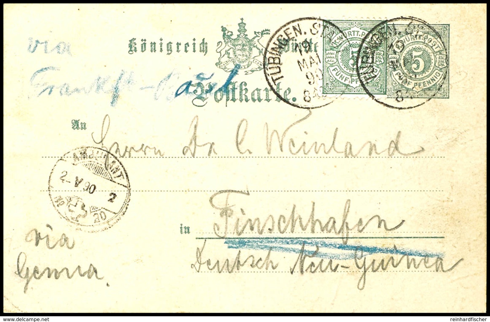 6340 Incoming Mail: 1890, Ganzsachenkarte Württemberg 5 Pfg Mit Zusatzfrankatur 5 Pfg Ab Tübingen An Dr. Carl Weinhard I - German New Guinea