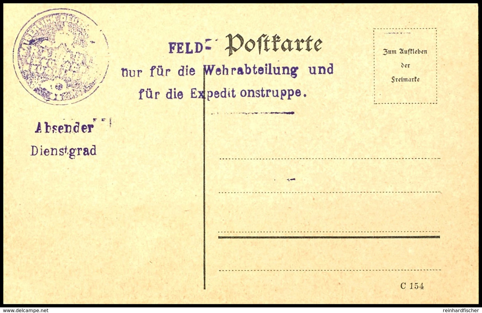 6698 1914, Feldpost: Postkarten-Formular C 154 Mit Violettem Gummi-Zusatzstempel "Feld" Und "nur Für Die Wehrabteilung U - Other & Unclassified