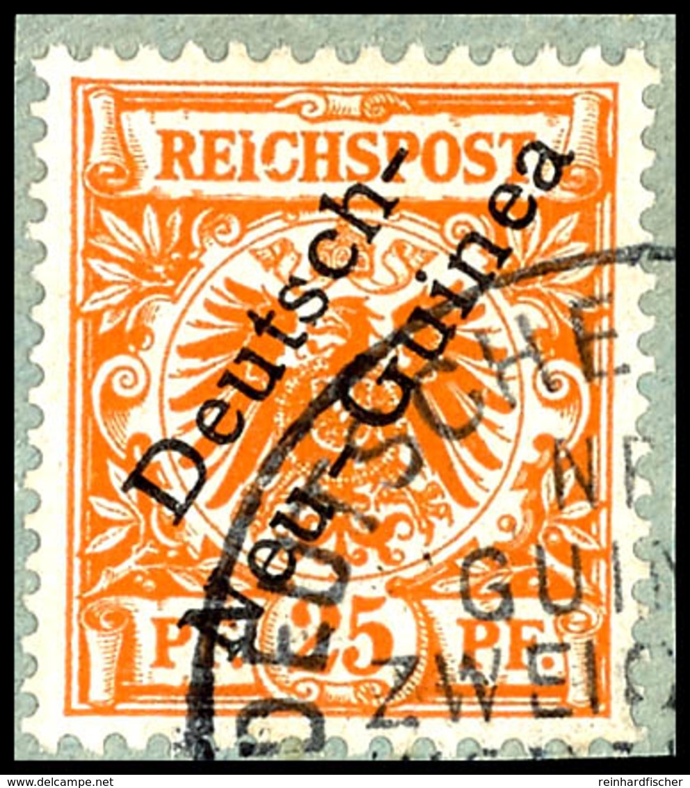 6728 1900, DEUTSCHE SEEPOST NEU-GUINEA-ZWEIGLINIE (HONGKONG), Teilbabschlag Auf 25 Pfg Krone/Adler Mit Aufdruck, Marke M - Sonstige & Ohne Zuordnung