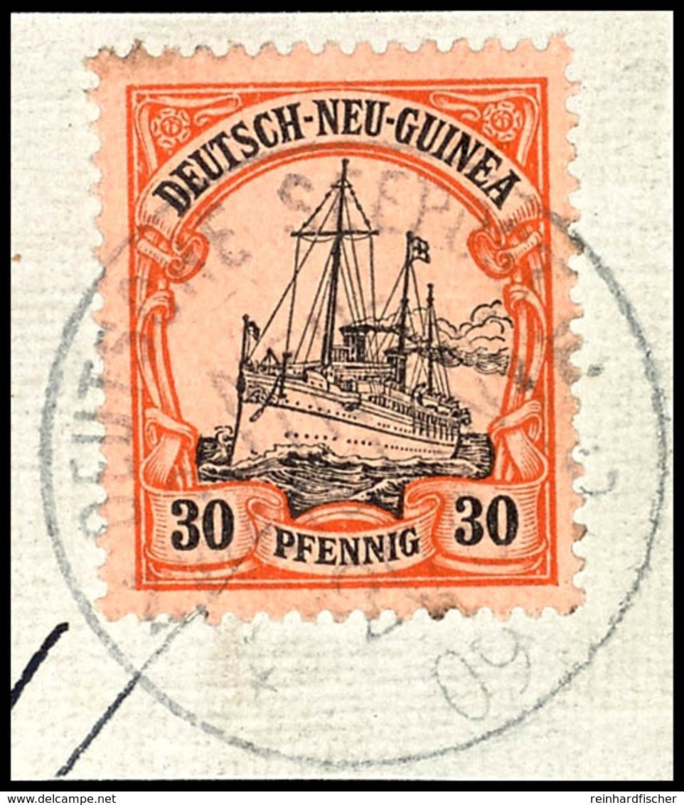 6741 1909, DEUTSCHE SEEPOST NEU-GUINEA-ZWEIGLINIE C 21/3 09 Auf Briefstück Mit 30 Pfg Kaiseryacht, Katalog: 12 BS - Sonstige & Ohne Zuordnung