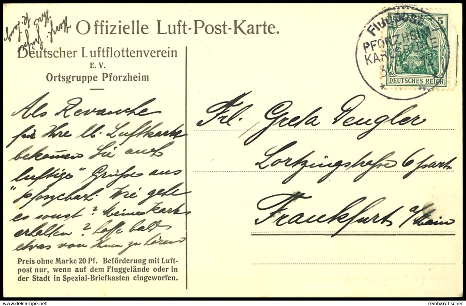 6871 1912, "Flugpost PFORZHEIM-KARLSRUHE 30/6 12" Auf Germania 5 Pfg Auf Offizieller Luftpostkarte Nach Frankfurt, Tadel - Other & Unclassified