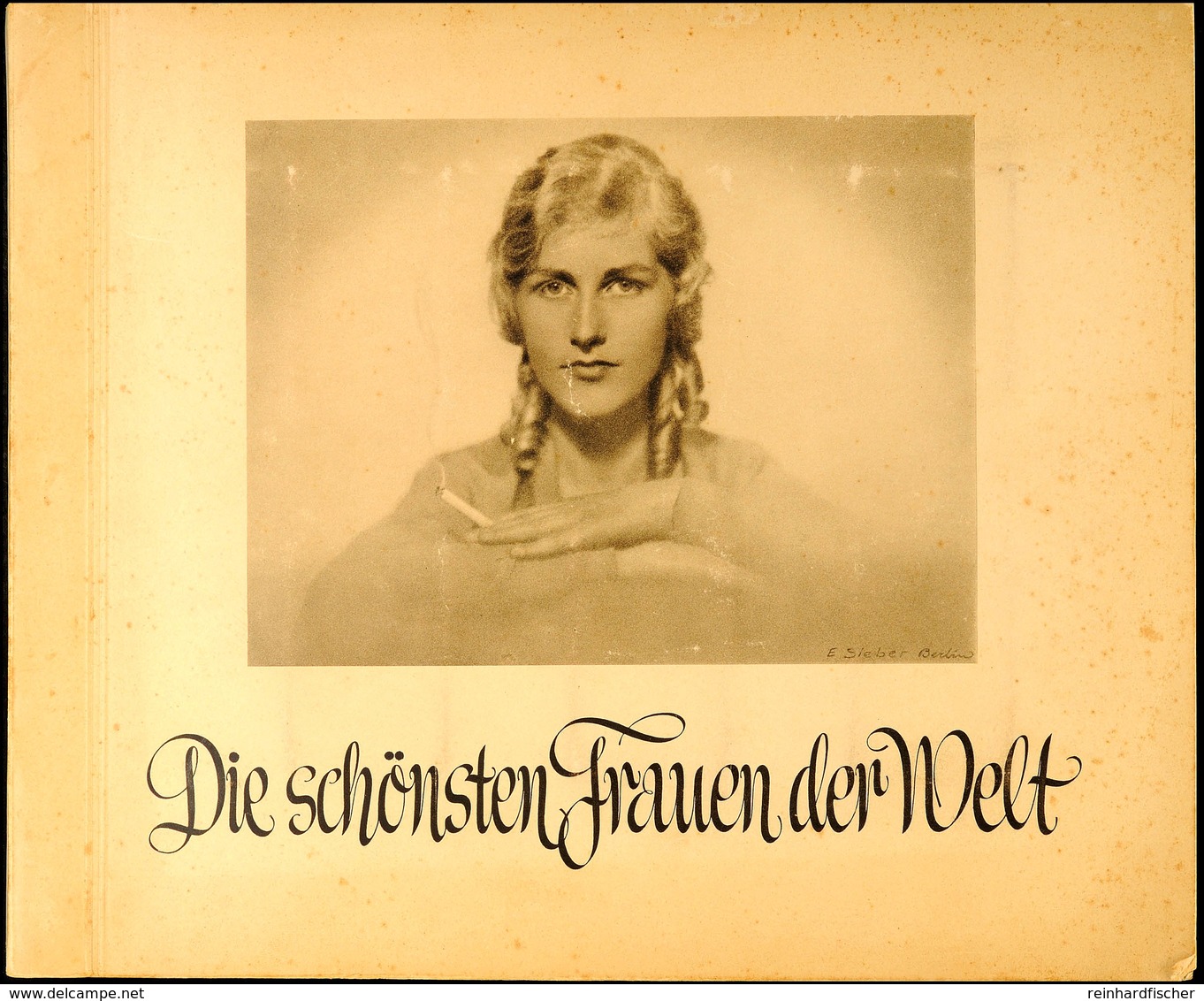 8827 1932, Die Schönsten Frauen Der Welt, Komplettes Album Mit 190 Bildern, Die Schönheitsköniginnen Der Welt Von 1929 - - Andere & Zonder Classificatie