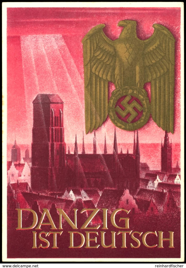 8841 Blanko-gestempelte Propaganda-Postkarte "Danzig Ist Deutsch" Zur Heimkehr Danzigs In Das Deutsche Reich Mit Stempel - Sonstige & Ohne Zuordnung
