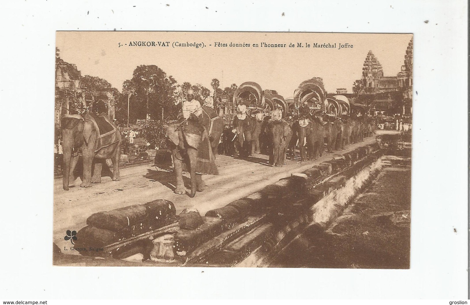 ANGKOR VAT (CAMBODGE) 5 FETES DONNEES EN L'HONNEUR DE M LE MARECHAL JOFFRE (ELEPHANTS) - Cambodge