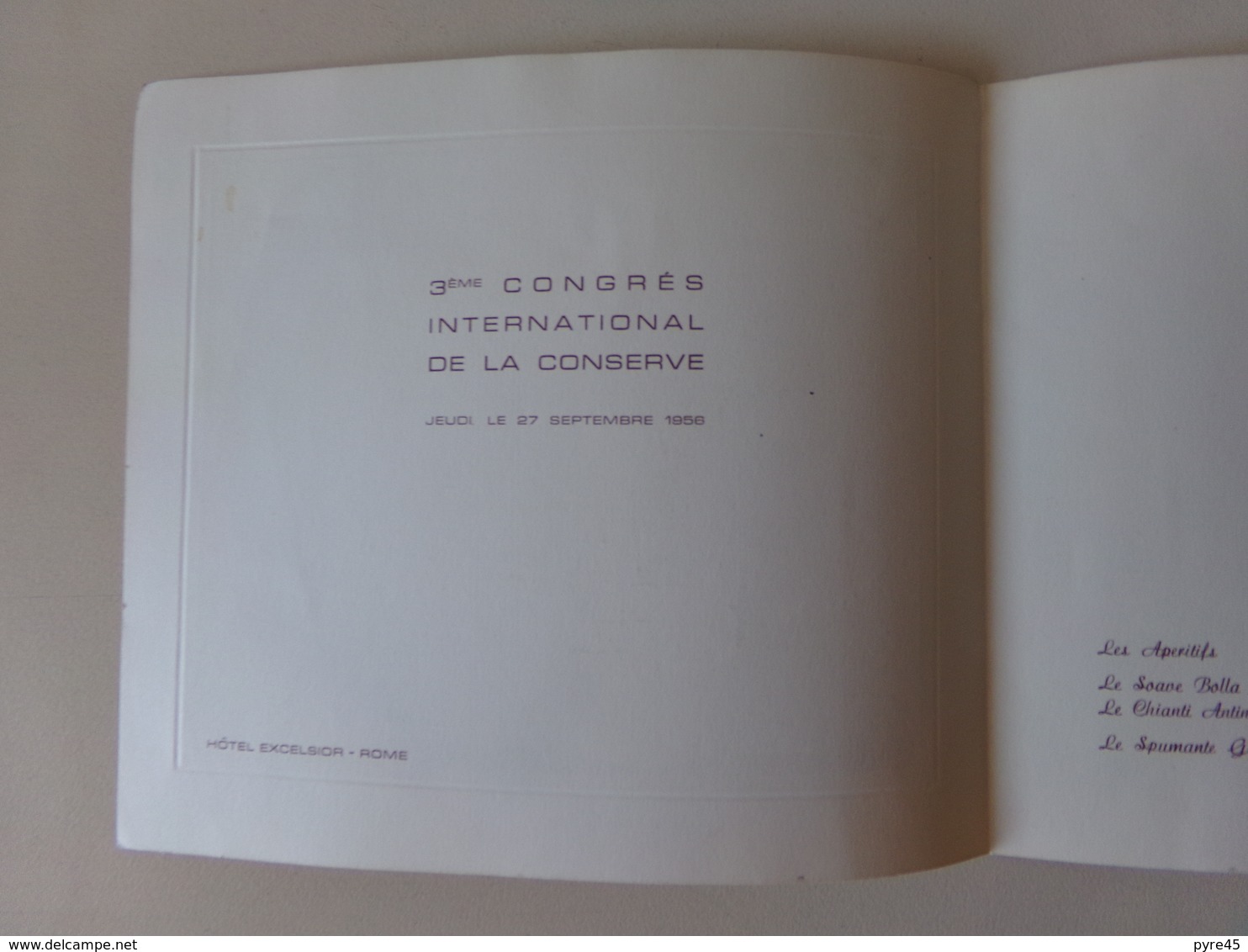 Invitation Au 3 ème Congrés International De La Conserve , Le 27 Septembre 1956 Hôtel Excelsior à Rome - Menus