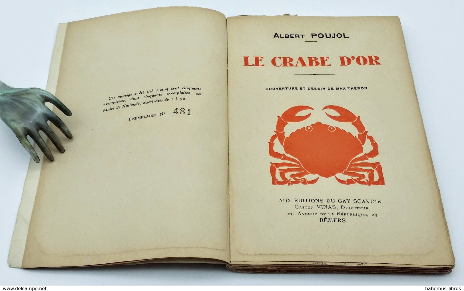 Le Crabe D'Or / Albert Poujol. - Béziers : Le Gay Sçavoir, S.d. [1927] - 1901-1940
