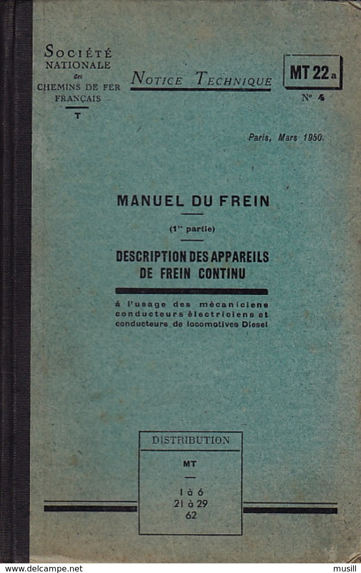 S.N.C.F. Manuel Du Frein (1ère Partie). Description Des Appareils De Frein Continu à L'usage Des Mécaniciens, Etc. - Chemin De Fer & Tramway