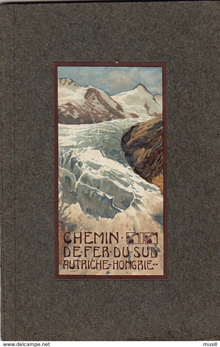 Compagnie I. R. Du Chemin De Fer Du Sud Autiche-Hongrie. Le Réseau Austro-hongrois Du Chemin De Fer Du Sud. - Chemin De Fer & Tramway