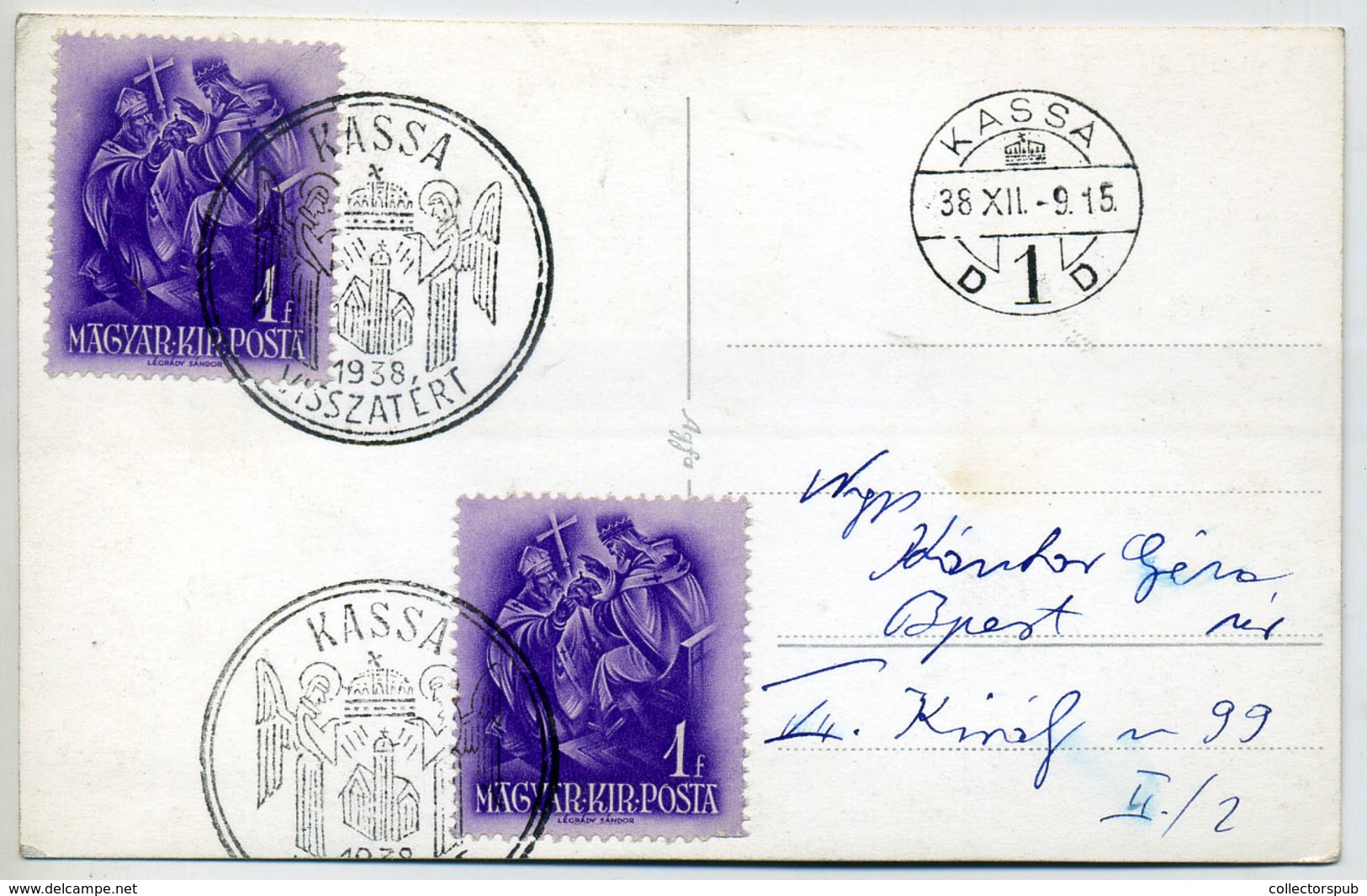 96307 KASSA 1938. Visszatérés Fotós Képeslap HUNGARY / SLOVAKIA - Hungary