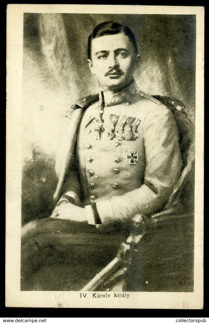 95803 Károly Király, Régi Képeslap, Koronázási Bélyegzéssel - Ungarn